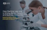 How Machine Learning is Driving Better Patient and ...
