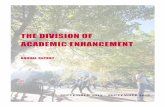 THE DIVISION OF ACADEMIC ENHANCEMENT