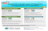 Spanish Language Programs Programas en español