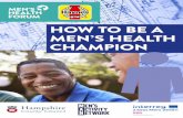 HOW TO BE A MEN’S HEALTH CHAMPION