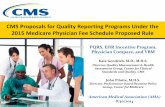 CMS Proposals for Quality Reporting Programs Under the ...