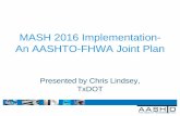 MASH 2016 Implementation- An AASHTO-FHWA Joint Plan