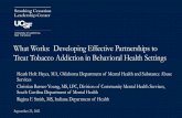 What Works: Developing Effective Partnerships to Treat ...