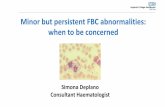 Minor but persistent FBC abnormalities: when to be concerned