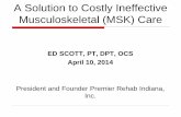 A Solution to Costly Ineffective Musculoskeletal (MSK) Care