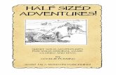 Half Sized Adventures!