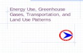 Energy Use, Greenhouse Gases, Transportation, and Land Use ...