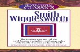 Smith Wigglesworth: Apostle of Faith