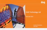 DUG Technology Ltd ('DUG')