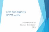 SLEEP DISTURBANCES ME/CFS and FM