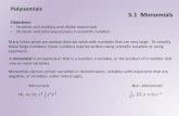 Polynomials 5.1 Monomials