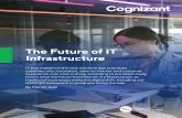 The Future of IT Infrastructure - Cognizant