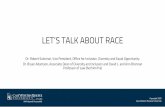 LET’S TALK ABOUT RACE