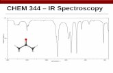 CHEM 344 – IR Spectroscopy