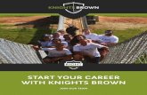 START YOUR CAREER WITH KNIGHTS BROWN