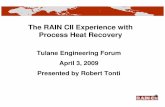 The RAIN CII Experience with Process Heat Recovery