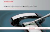 Retaining Compound Design Guide