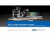SLIT LAMP IMAGING GUIDE Superior technology – reliable ...