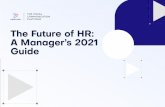 The Future of HR: A Manager’s 2021 Guide