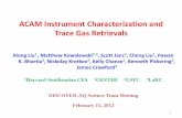 ACAM Instrument Characterization and Trace Gas Retrievals