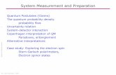 System Measurement and Preparation