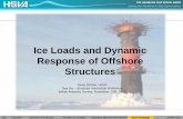 Ice Loads and Dynamic Response of Offshore Structures