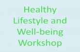 Healthy Lifestyle and Well-being Workshop