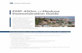 PMP 450m cnMedusa Demonstration Guide