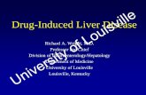 Drug-Induced Liver Disease University of Louisville