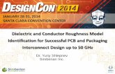 Dielectric and Conductor Roughness Model Identification ...