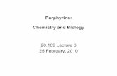 Porphyrins: Chemistry and Biology