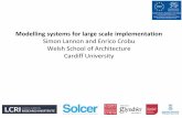 Modelling systems for large scale implementation