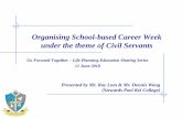 Organising School-based Career Week under the theme of ...