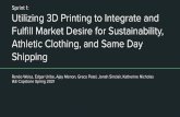 Shipping Utilizing 3D Printing to Integrate and Sprint 1