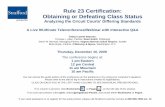 Rule 23 Certification: Obtaining or Defeating Class Status
