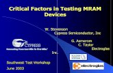 Critical Factors in Testing MRAM Devices