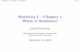 Statistics I { Chapter 1 What is Statistics?