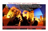 Tom DeFanti* and Larry Smarr - CENIC