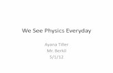 We See Physics Everyday