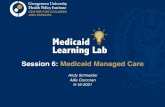 Session 6: Medicaid Managed Care