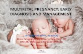 MULTIFETAL PREGNANCY: EARLY DIAGNOSIS AND MANAGEMENT