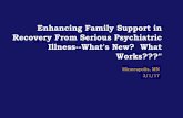 Enhancing Family Support in Recovery From Serious ...