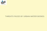 THREATS FACED BY URBAN WATER BODIES