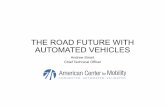 THE ROAD FUTURE WITH AUTOMATED VEHICLES
