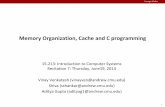 Memory Organization, Cache and C programming