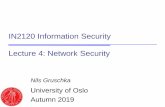 IN2120 Information Security Lecture 4: Network Security
