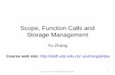 Scope, Function Calls and Storage Management