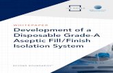 WHITEPAPER Development of a Disposable Grade-A Aseptic ...