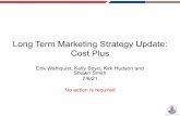 Long Term Marketing Strategy Update: Cost Plus