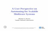 A User Perspective on Autotuning for Scalable Multicore ...